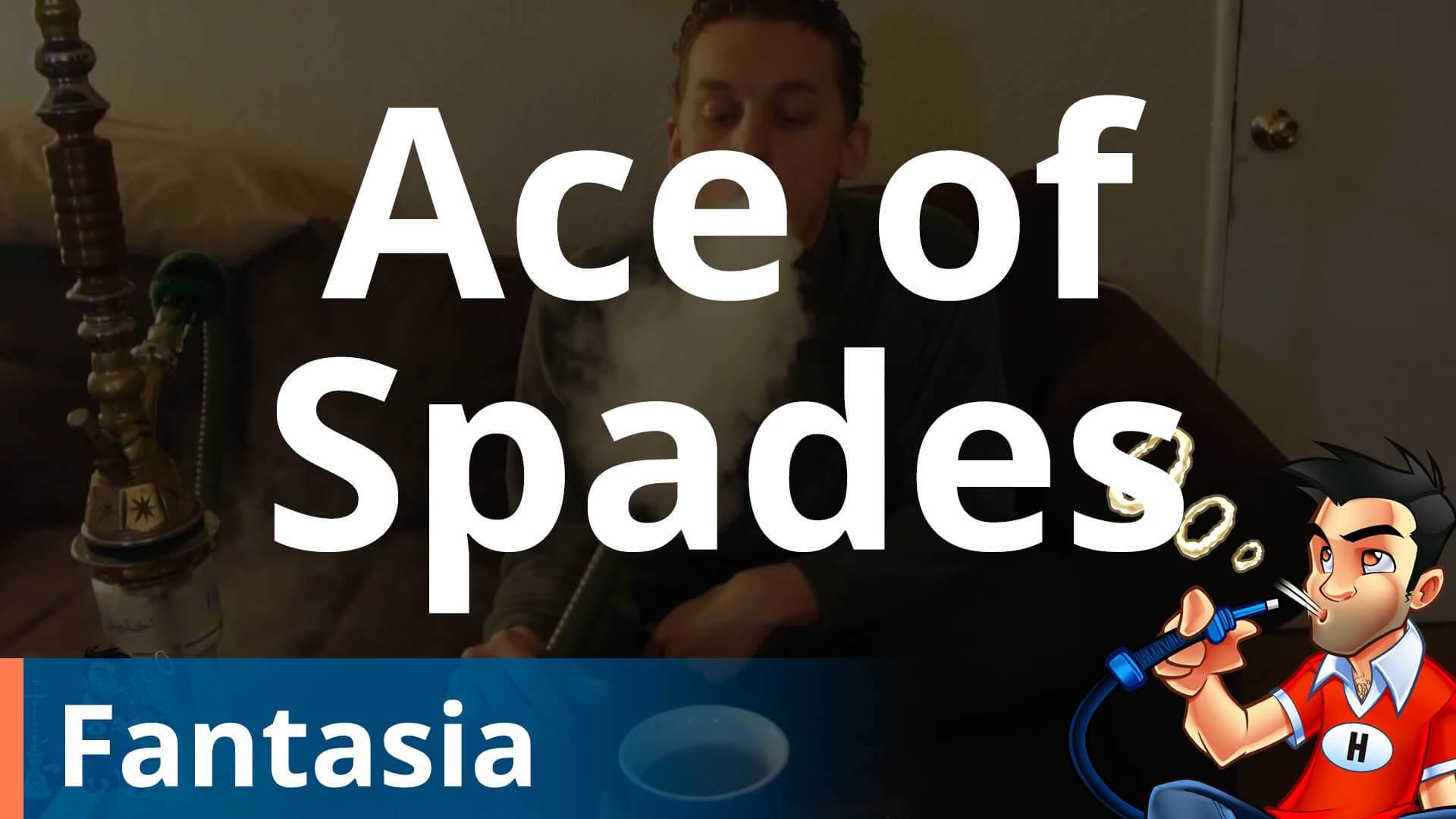 Fantasia Ace of Spades Shisha Review