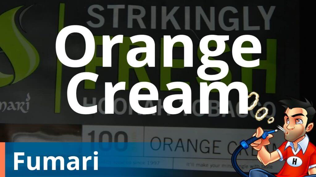 Fumari Orange Cream Hookah Tobacco Review