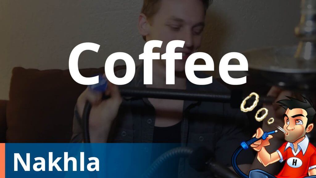 Nakhla Coffee Shisha Review